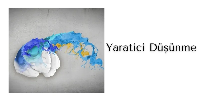 Yaratıcı Düşünme